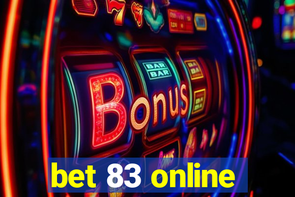 bet 83 online